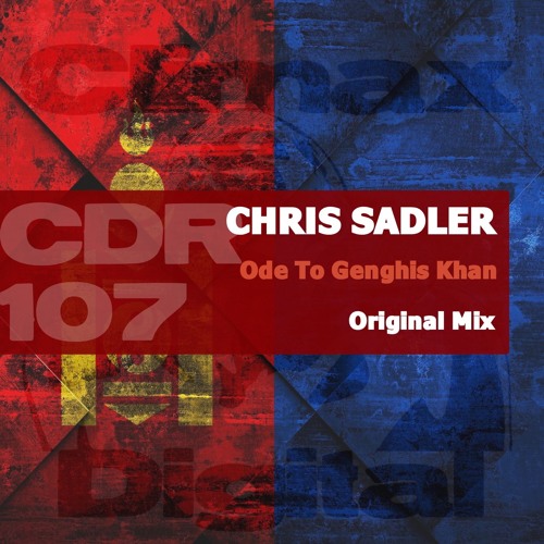 Chris Sadler - Ode To Genghis Khan ( Original Mix)