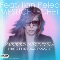 Offer Nissim Feat. Ilan Peled - Mesuchsechet