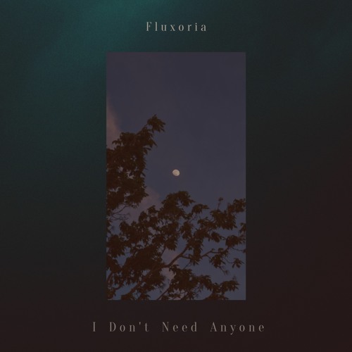 I Don't Need Anyone [FreeDL]