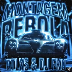 MONTAGEM REBOLA (Super Slowed) DJ FKU