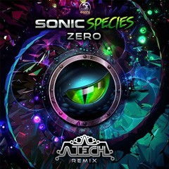 Sonic Species - Zero (A - Tech Remix)