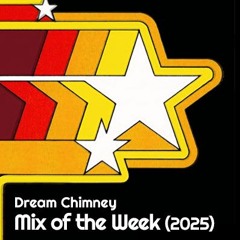 Mix of the Week (2025)