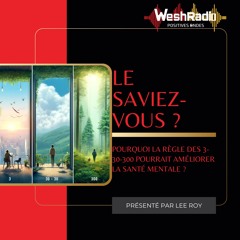 Pourquoi la règle des 3-30-300 pourrait améliorer la santé mentale ?