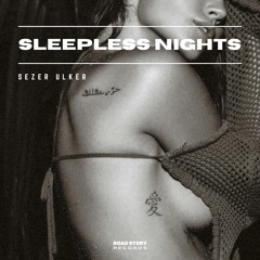 Sezer Ulker - Sleepless Nights