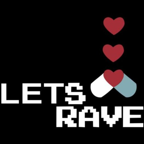 Lets Rave