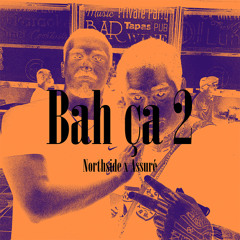 Northside - Bah ça 2 [A2S VOC]