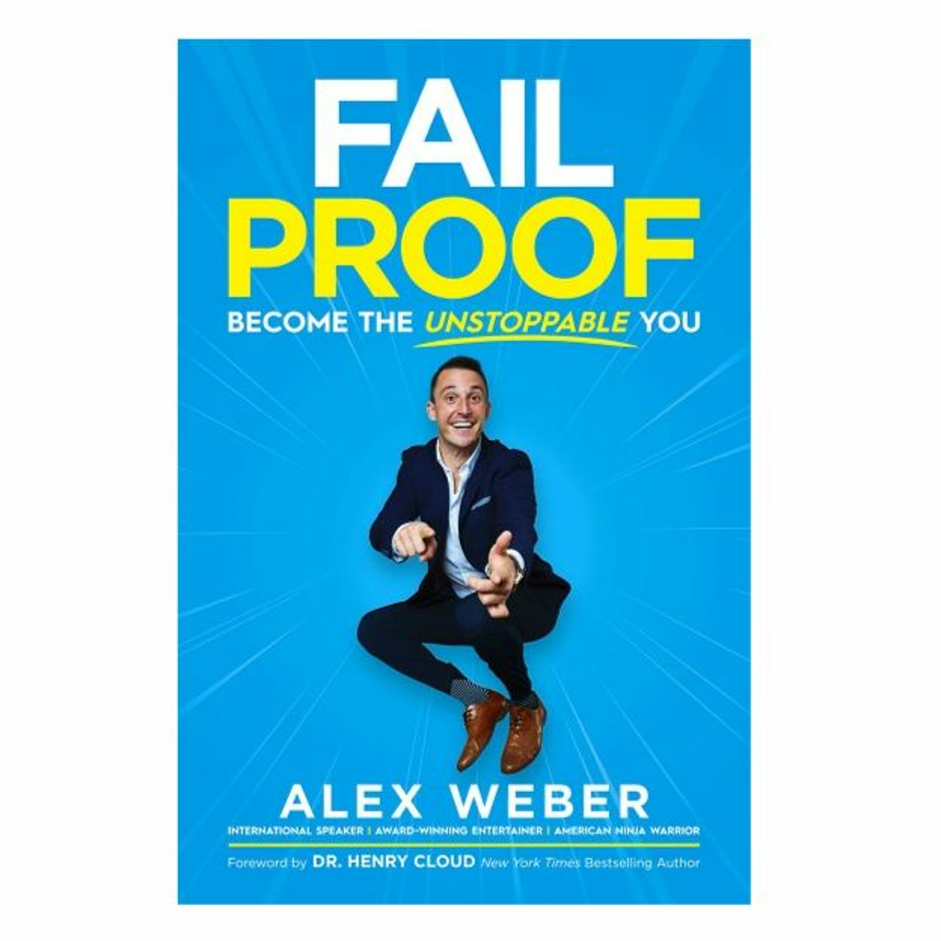 Podcast 900:  Fail Proof: Become the Unstoppable You with Alex Weber episode artwork
