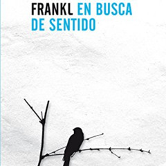 [Read] EBOOK 📘 El hombre en busca de sentido (Spanish Edition) by  Viktor Frankl [EP