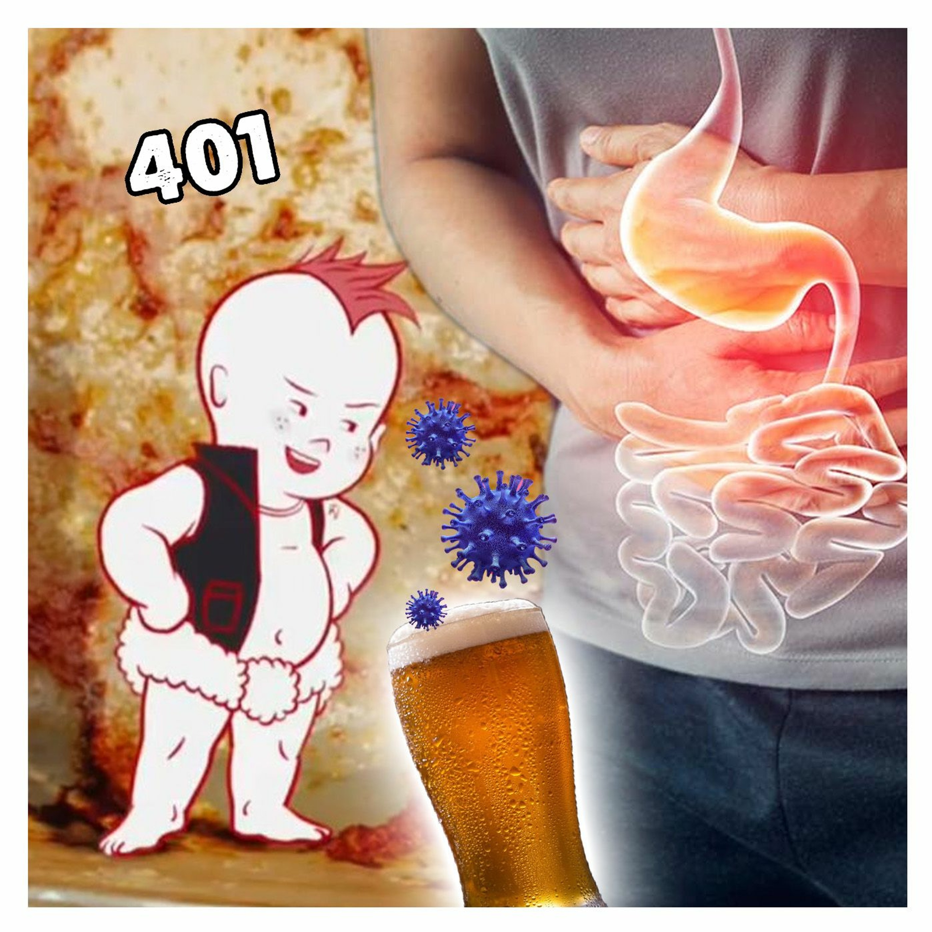 401: The Bad Fairy Liquid Baby Is Teleporting the Grease into my Stomach episode artwork