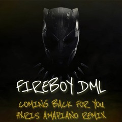 Fireboy DML - Coming Back For You (Hxris Amapiano Remix) FREE DL
