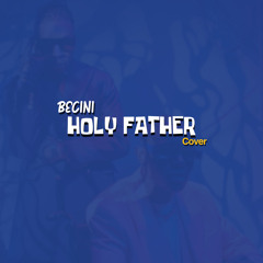 Holy Father (Mayorkun Victony Refix)