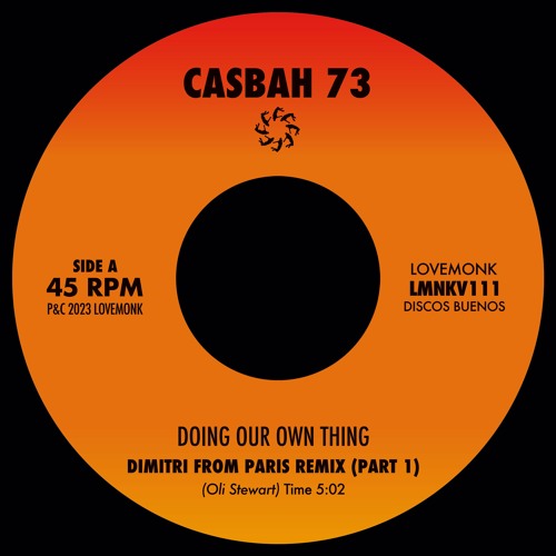 Casbah 73 / Doing Our Own Thing (Dimitri From Paris Remixes) Casbah 73 / Doing Our Own Thing (Dimitri From Paris Remixes)