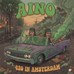 420 IN AMSTERDAM