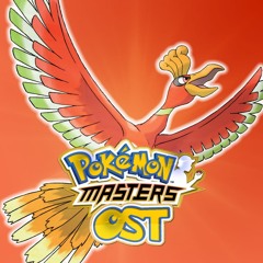 Battle! Ho - Oh - Pokémon Masters OST