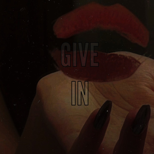 Give In
