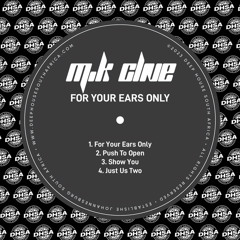 M.K Clive - For Your Ears Only (Original Mix)