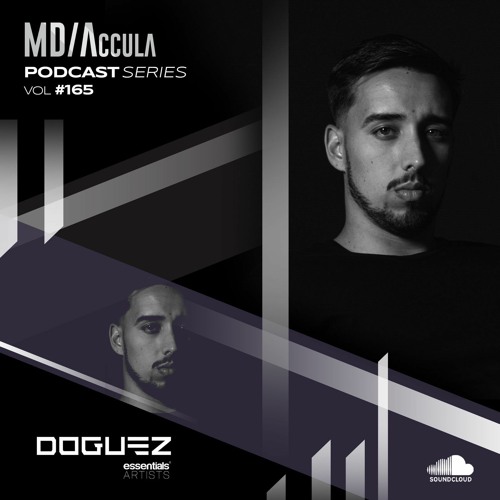 MDAccula Podcast Series vol#165 - Doguez