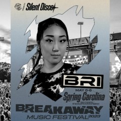 BRI @ Breakaway Music Festival Spring 2023