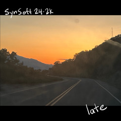 late