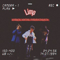 Limp ft. Micah, Stepbackrack (Prod: Micah)