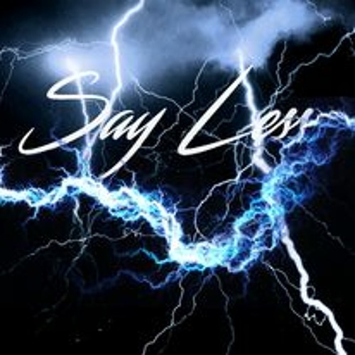 Say Less (Feat. Drayto)