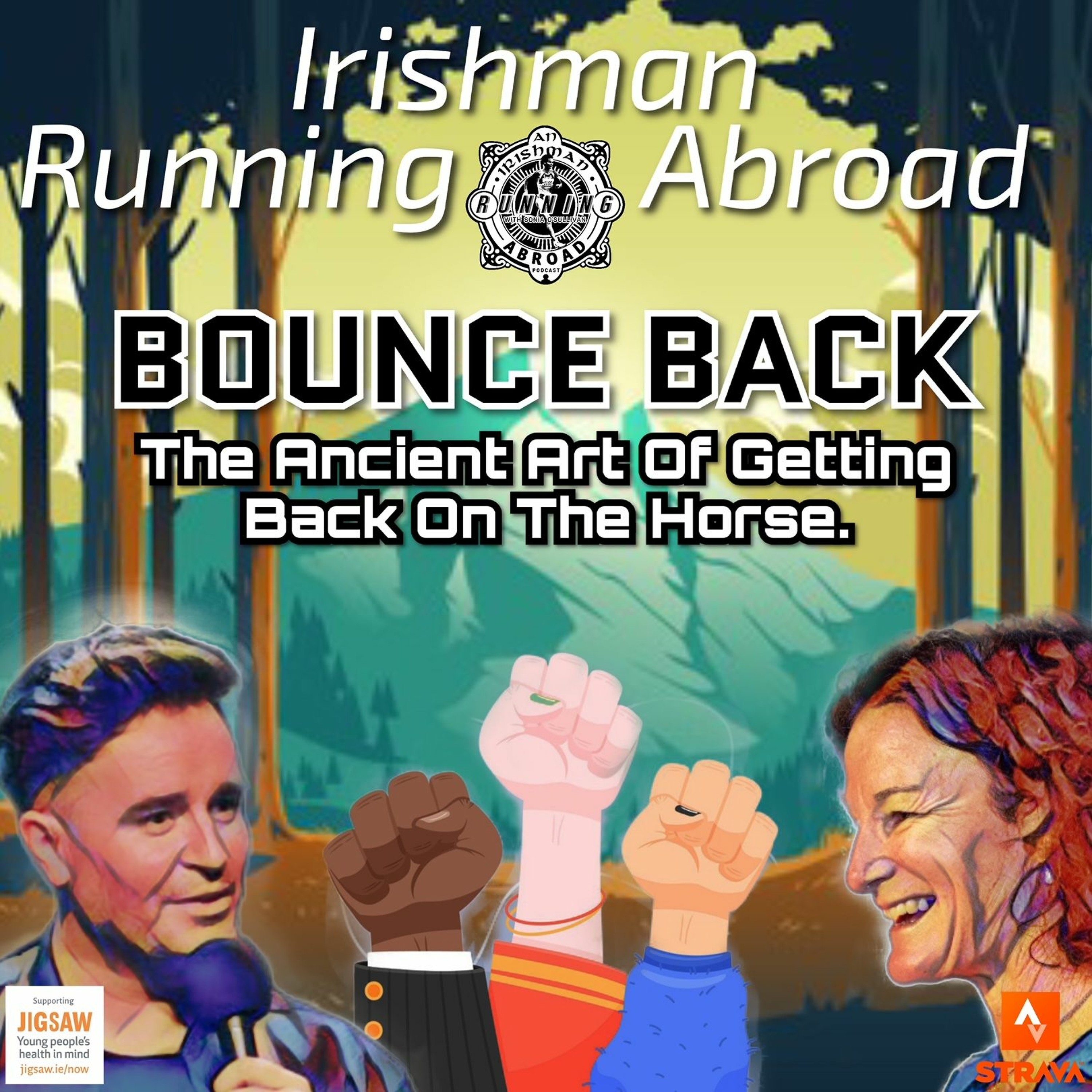 Irishman Running Abroad with Sonia O'Sullivan: “Bounce Back: Getting Back On The Horse" episode artwork