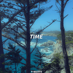 TIBUUU - Time