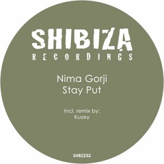 Nima Gorji - Stay Put (Original Mix) | #54 in Beatport Minimal / Deep Tech Hype Top 100
