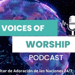 Voices of Worship Podcast Intro Song