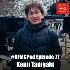 Episode 77 - Kenji Tanigaki