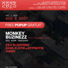 Kev Sunshine Live @ Monkey Buzinezz Red Room Takeover [Music Week Montreal] 08.10.25
