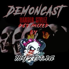 Demoncast #67 mixed by Myst3ria