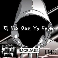 EL DIA QUE YO FALTE