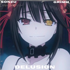 Sonzu x grimm. - Delusion