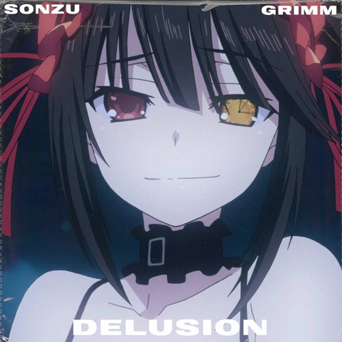 Sonzu x grimm. - Delusion