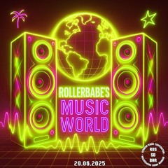 Rollerbabes Music World 29.06.2025