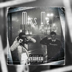 Miss Me - HB Jay Ft. Blake Hicks