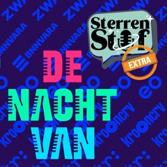 SterrenStof Extra: Interview met Anco van Hal bij NPO 1 'De Nacht Van..'