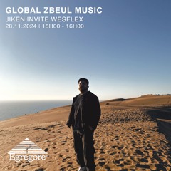 Jiken invite WESFLEX - Global Zbeul Music (Novembre 2024)