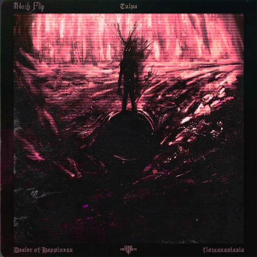 Code Pandorum & Dealer Of Happiness - Tulpa (feat. Flowanastasia) (hHush Flip) [BUY = FREE DOWNLOAD]