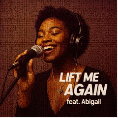 Lift Me Again