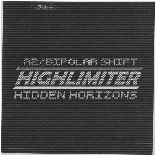 HIGHLIMITER - Bipolar Shift
