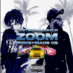 TheTsunamiChild ft. Moneymade CB- Zoom