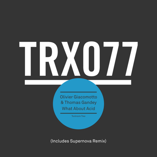 What About Acid (Original Mix)