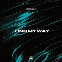Robert Abigail - Find My Way