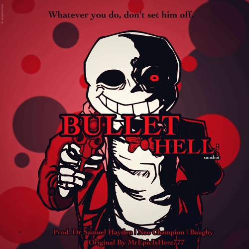 BULLET HELL: sunshot