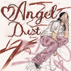 Angel Dust (pitched)