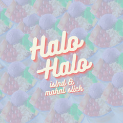 Halo - Halo (feat. Mahal Slick) (prod. XVN)