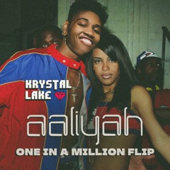 ONE IN A MILLION - KRYSTAL LAKE FLIP (FREE DOWNLOAD)@DJKrystalLake