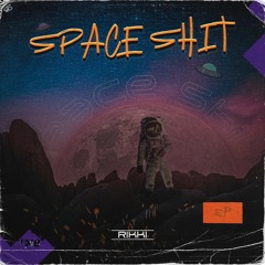 Space Shit